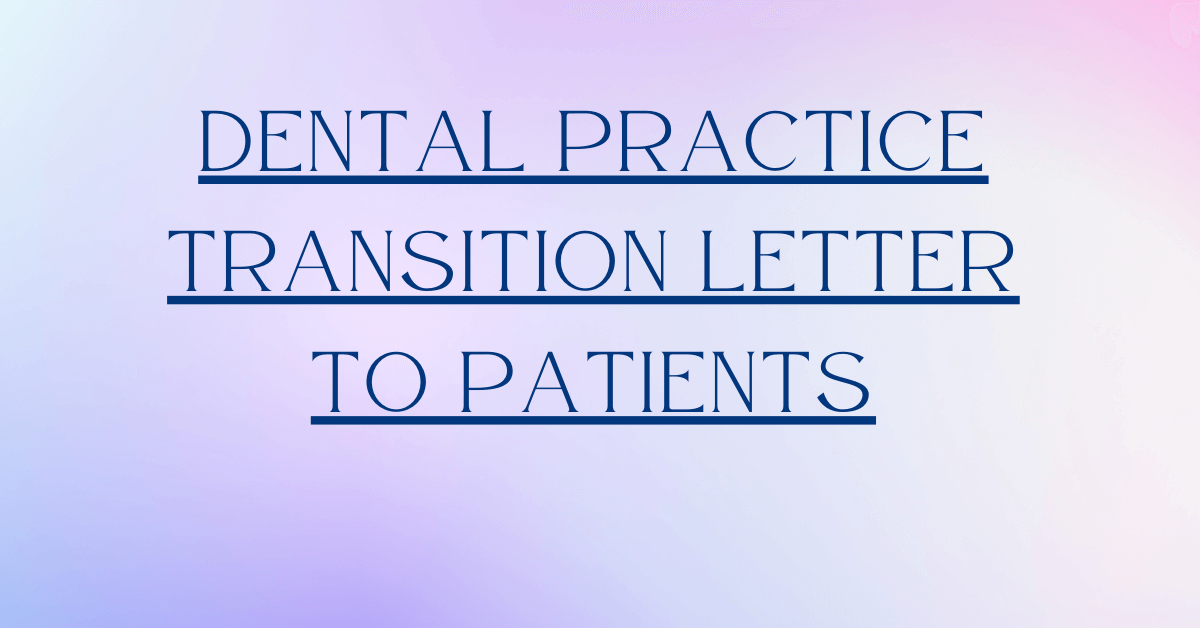 Dental Practice Transition Letter to Patients