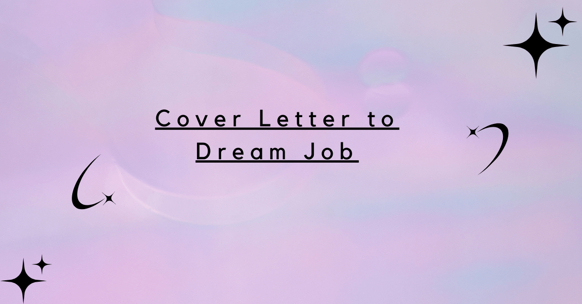 Cover Letter to Dream Job