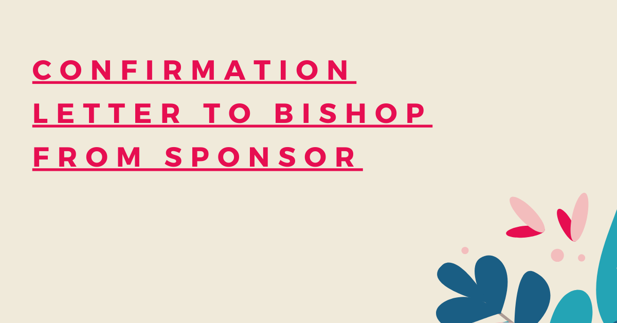 Confirmation Letter to Bishop from Sponsor