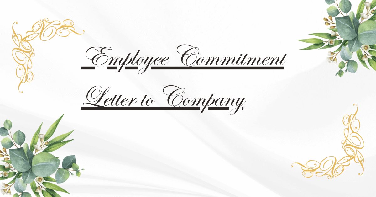 Employee Commitment Letter to Company