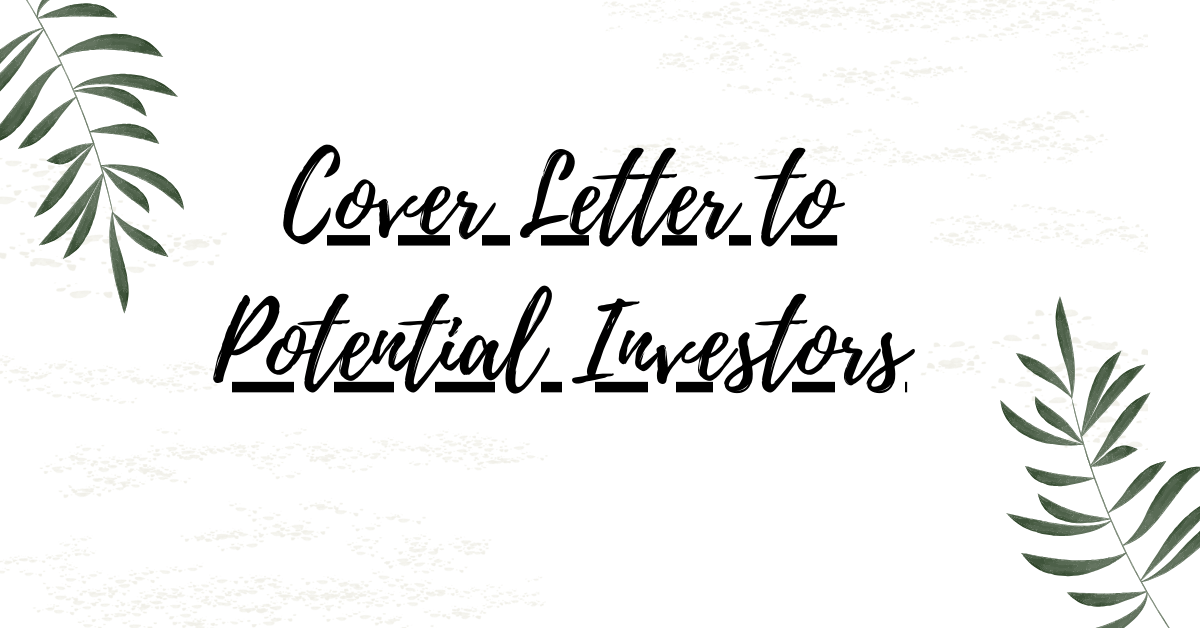 Cover Letter to Potential Investors